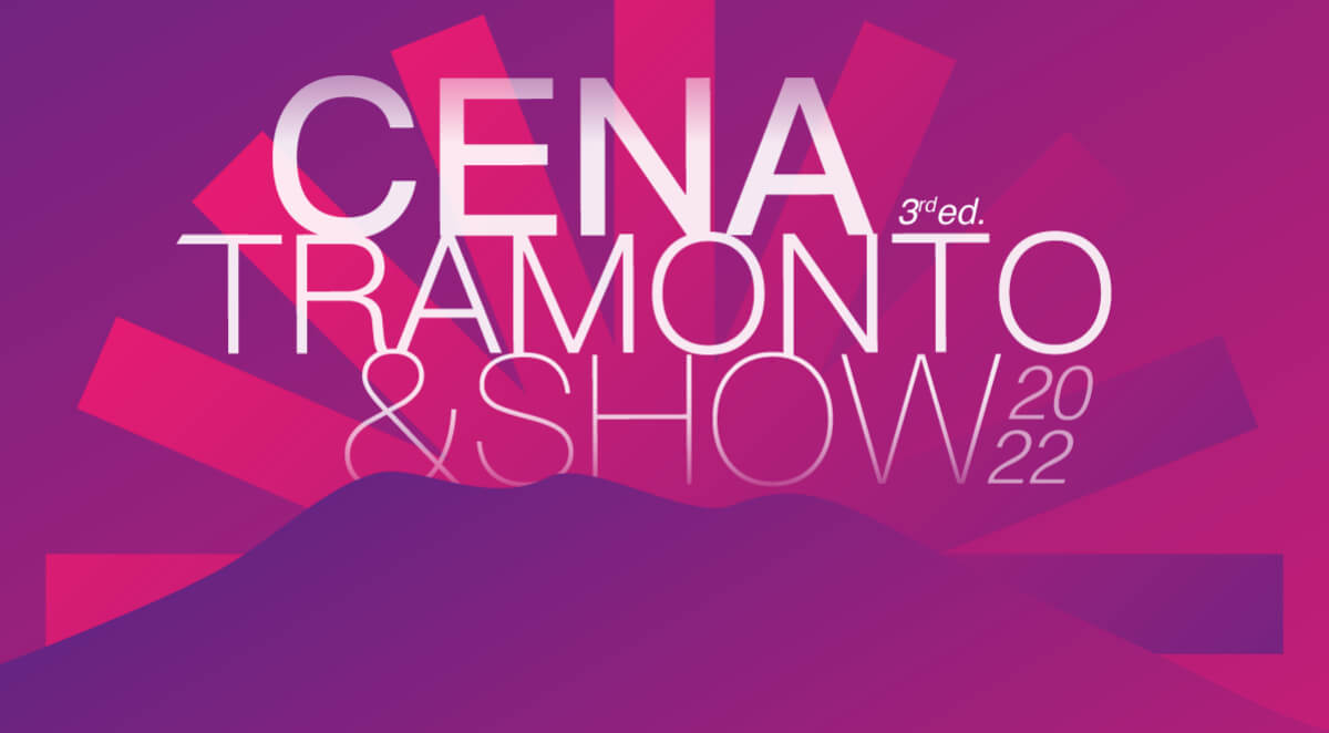 Cena, Tramonto & Show - 3^ ed.